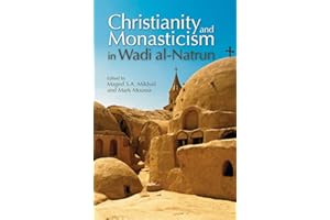 Christianity and Monasticism in Wadi al-Natrun
