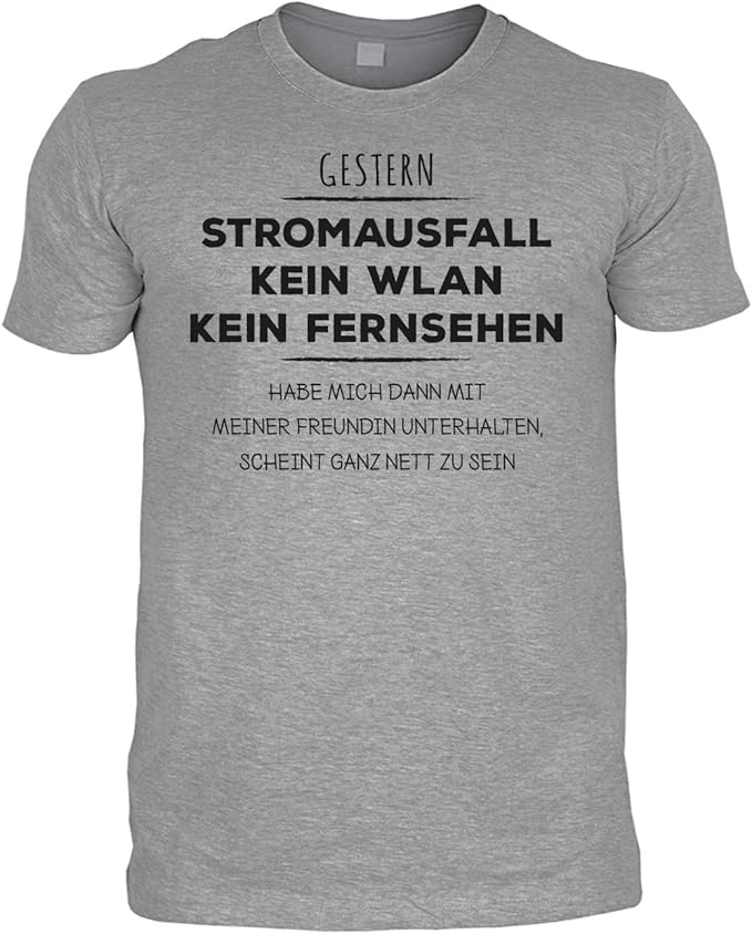 Männer TShirt Sprüche Shirt Heute Stromausfall kein WLAN kein