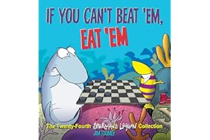 If You Can't Beat 'Em, Eat 'Em: The Twenty-Fourth Sherman's Lagoon Collection (Volume 24)