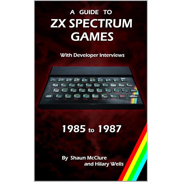 Amazon.com: A Guide to ZX Spectrum Games - 1982 to 1984 eBook
