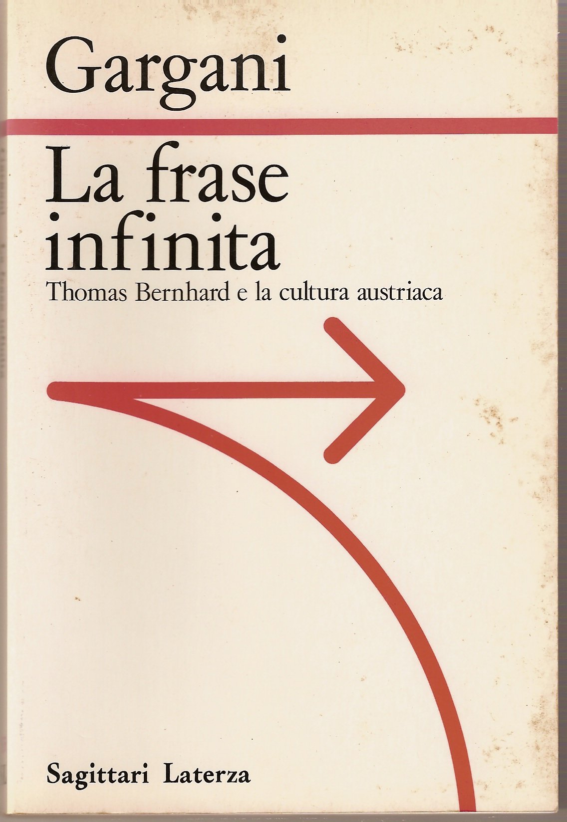 La Frase Infinita Thomas Bernhard E La Cultura Austriaca