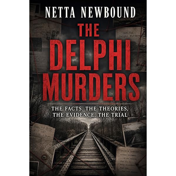 Amazon.com: Digging into the Delphi Murders: Gag orders and smoke