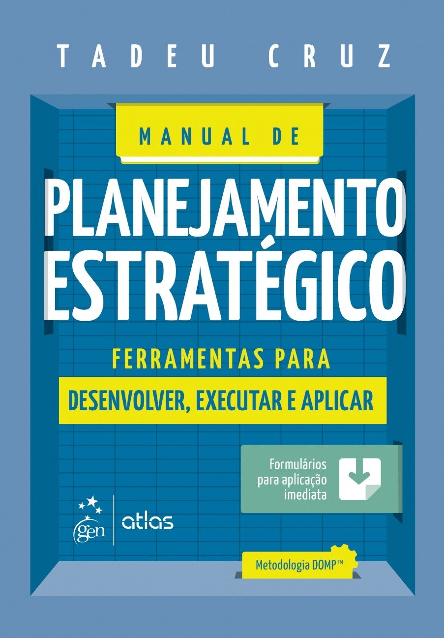 Manual de Planejamento Estratégico. Ferramentas Para Desenvolver ...