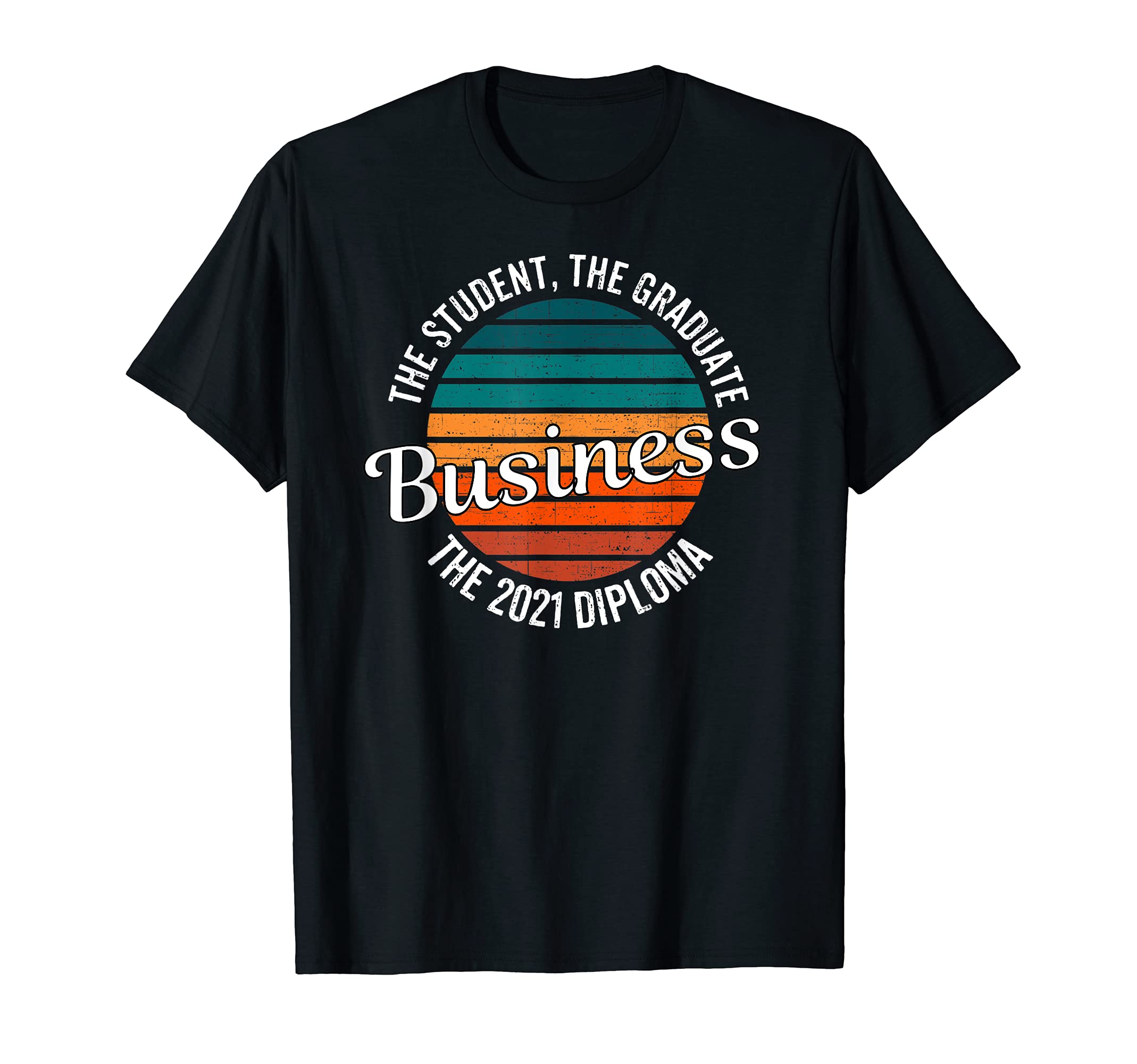 Business Graduation Senior Graduate T-Shirt