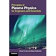 Principles of Plasma Physics for Engineers and Scientists
