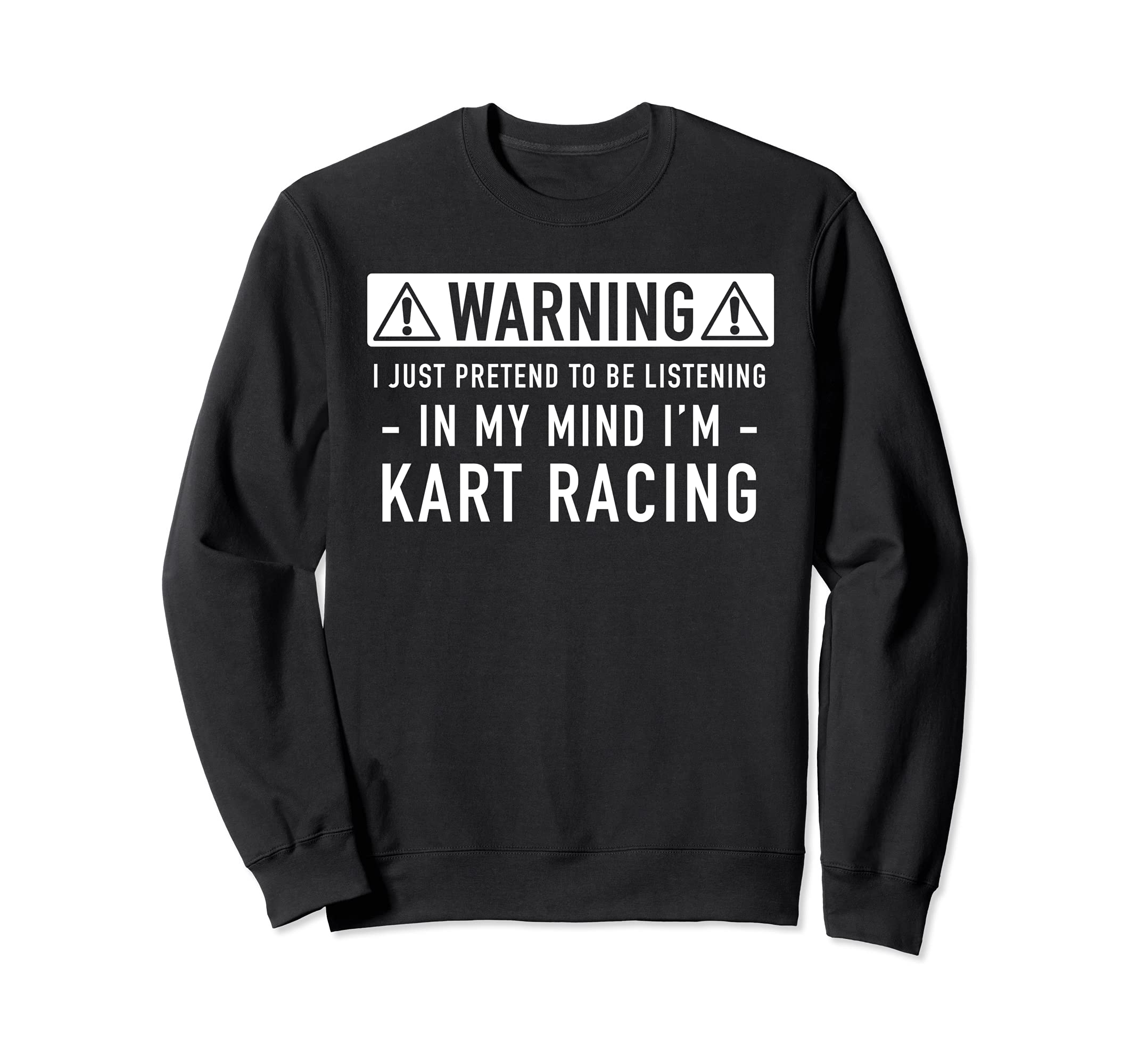 Kart racing gift Sweatshirt