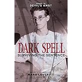 Dark Spell: Surviving the Sentence (Justice Knot Trilogy)