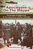 Apocalypse On The Steppe: The Struggle And The