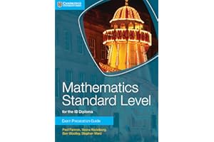 MATHEMATICS STANDARD LEVEL FOR THE IB DIPLOMA EXAM PREPARATI
