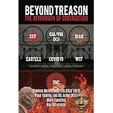 Beyond Treason: The Aftermath of Destruction