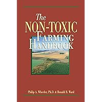 The Non-Toxic Farming Handbook