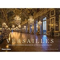 洋書 THE PALACE OF VERSAILLES Palace of Versailles: Home to the Kings of France (Castles