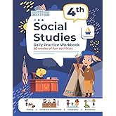 4th Grade Social Studies: Daily Practice Workbook | 20 Weeks of Fun Activities | History | Civic and Government | Geography | Economics | + Video Explanations for Each Question
