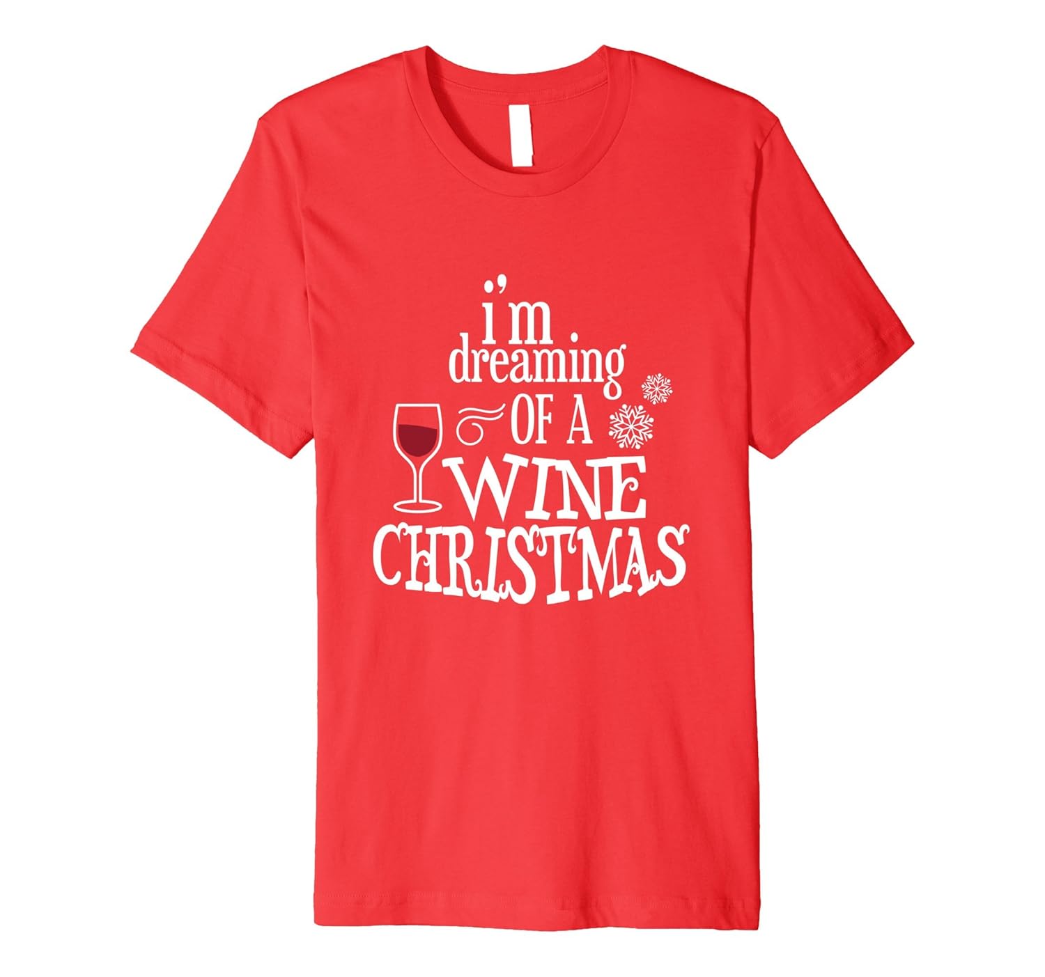 Wine Christmas T-shirt Wine Lovers Gag Gift Him Her Funny-ANZ