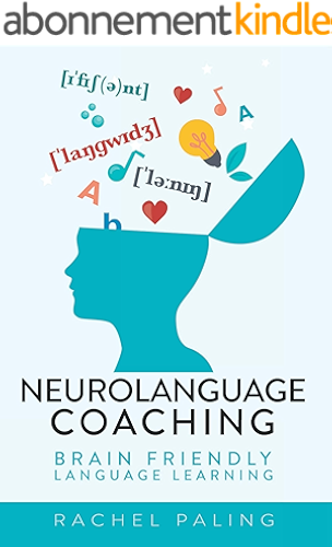 Download Neurolanguage Coaching: Brain friendly language learning (English Edition) PDF