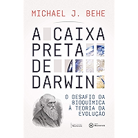 A caixa preta de Darwin: o desafio da química à teoria da evolução (Portuguese Edition) book cover