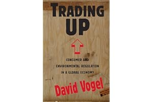 Trading Up: Consumer and Environmental Regulation in a Global Economy