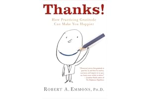 Thanks!: How Practicing Gratitude Can Make You Happier