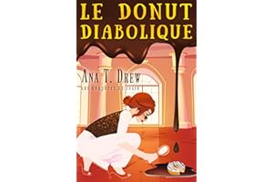 Le Donut diabolique: un huis clos frissonnant dans un manoir (Les enquêtes de Julie) (French Edition)