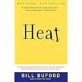 Heat: An Amateur's Adventures as Kitchen Slave, Line Cook, Pasta-Maker, and Apprentice to a Dante-Quoting Butcher in Tuscany
