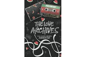 The Love Archives: Bonus Scenes & Excerpts Vol Two