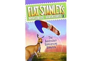 Flat Stanley's Worldwide Adventures #8: The Australian Boomerang Bonanza
