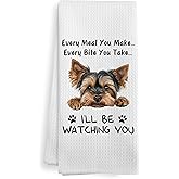 XNXLDYLH Funny Yorkie Every Meal You Make Every Bite You Take Kitchen Dish Hand Tea Towels for Kitchen Bathroom, Yorkie Yorkshire Terrier Gifts for Women Yorkie Mom Lovers, Yorkie Accessories,16x24 In