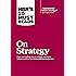 HBR's 10 Must Reads on Strategy (including featured article "What Is Strategy?" by Michael E. Porter)