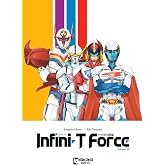 Infini-T Force Vol. 10