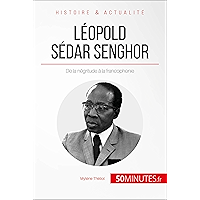 Léopold Sédar Senghor: De la négritude à la francophonie (Grandes Personnalités t. 21) (French Edition) book cover
