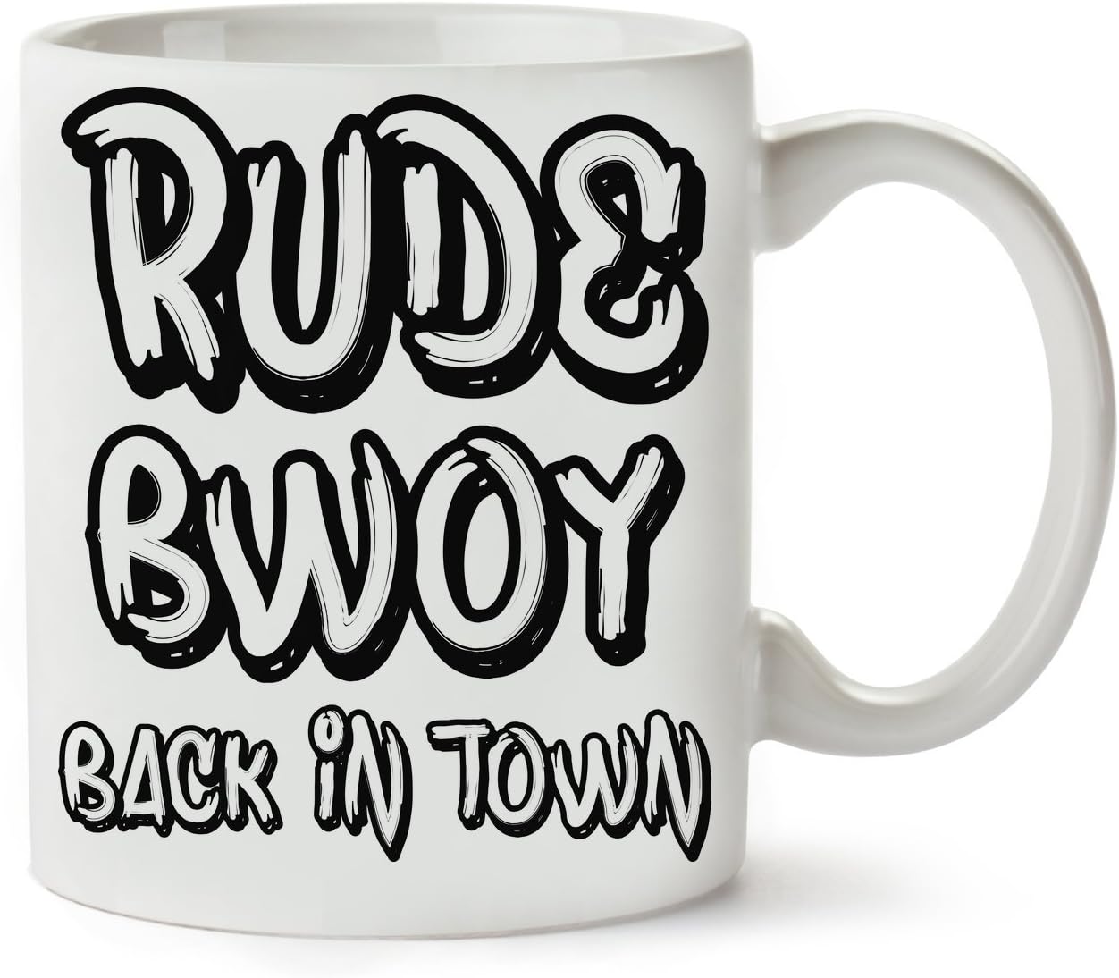 Rude Bwoy Is Back In Town Jungle Boy Rave Typography Art Design Classic Tea Coffee Mug