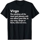 Funny Horoscope Virgo Zodiac Sign Sarcastic Astrology T-Shirt