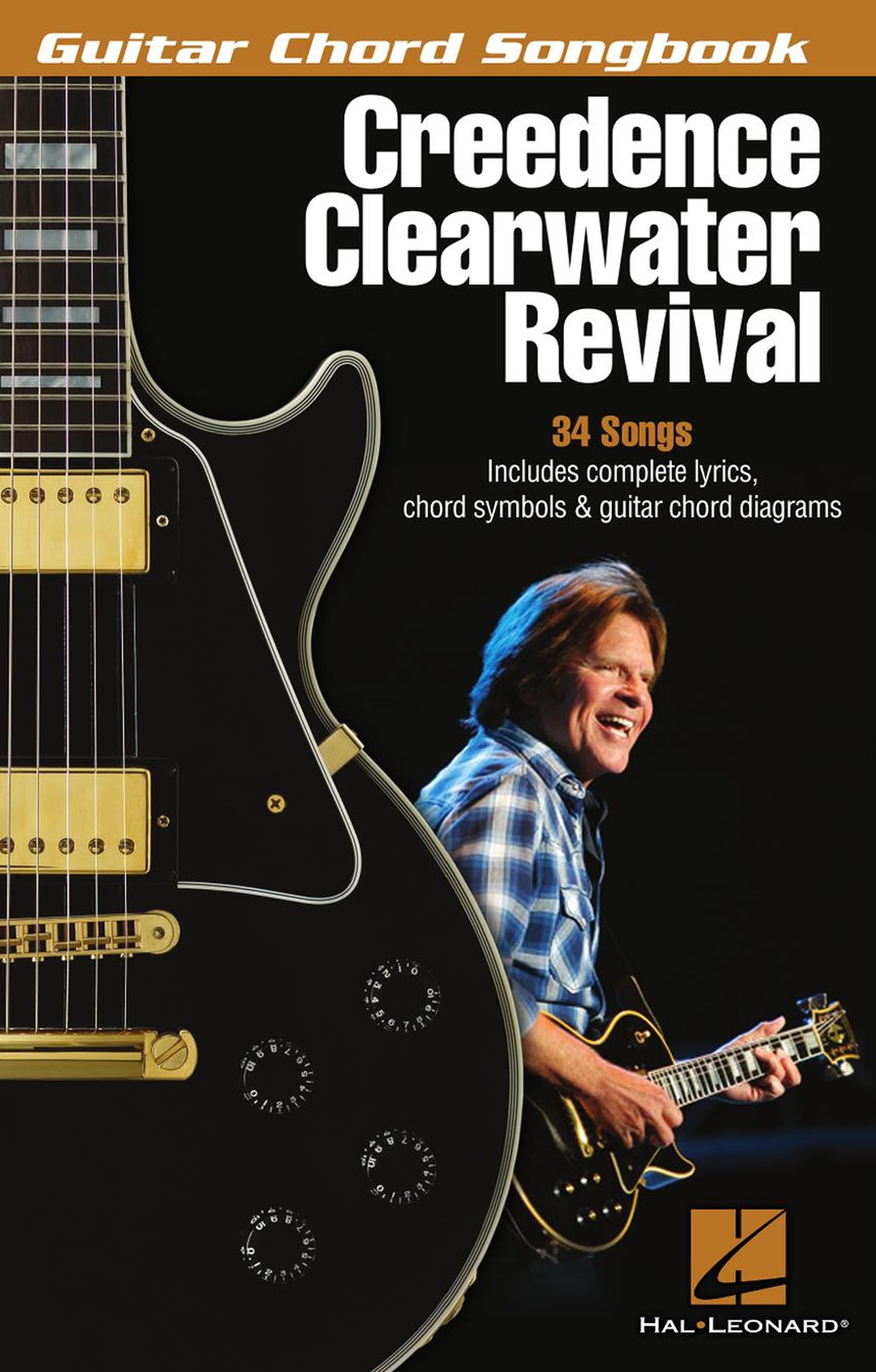 Creedence Clearwater Revival Guitar Chord Songbook – 34 Classic Rock Hits with Lyrics and Chords | Easy Guitar Songbook for Acoustic and Electric Players | Hal Leonard Music Book for All Skill Levels