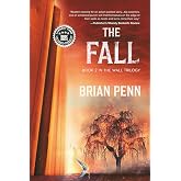 The Fall: Book 2 in The Wall Trilogy