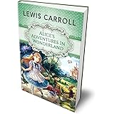 Alice's Adventures in Wonderland (Deluxe Hardcover Book)