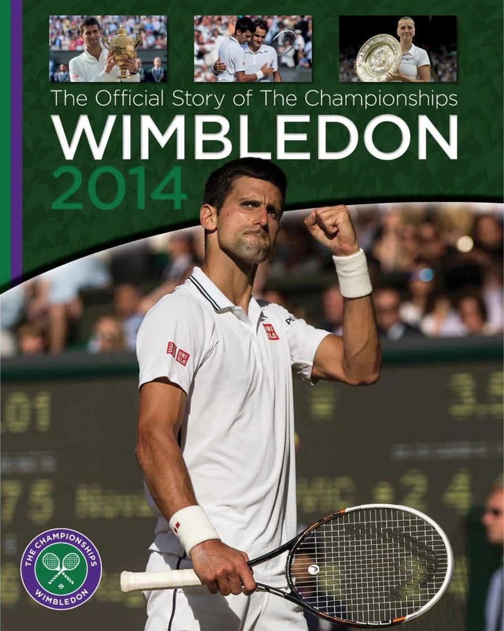 Wimbledon 2014: The Offical Story of the Championships (Wimbledon Championships)
