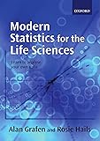 Modern Statistics for the Life Sciences