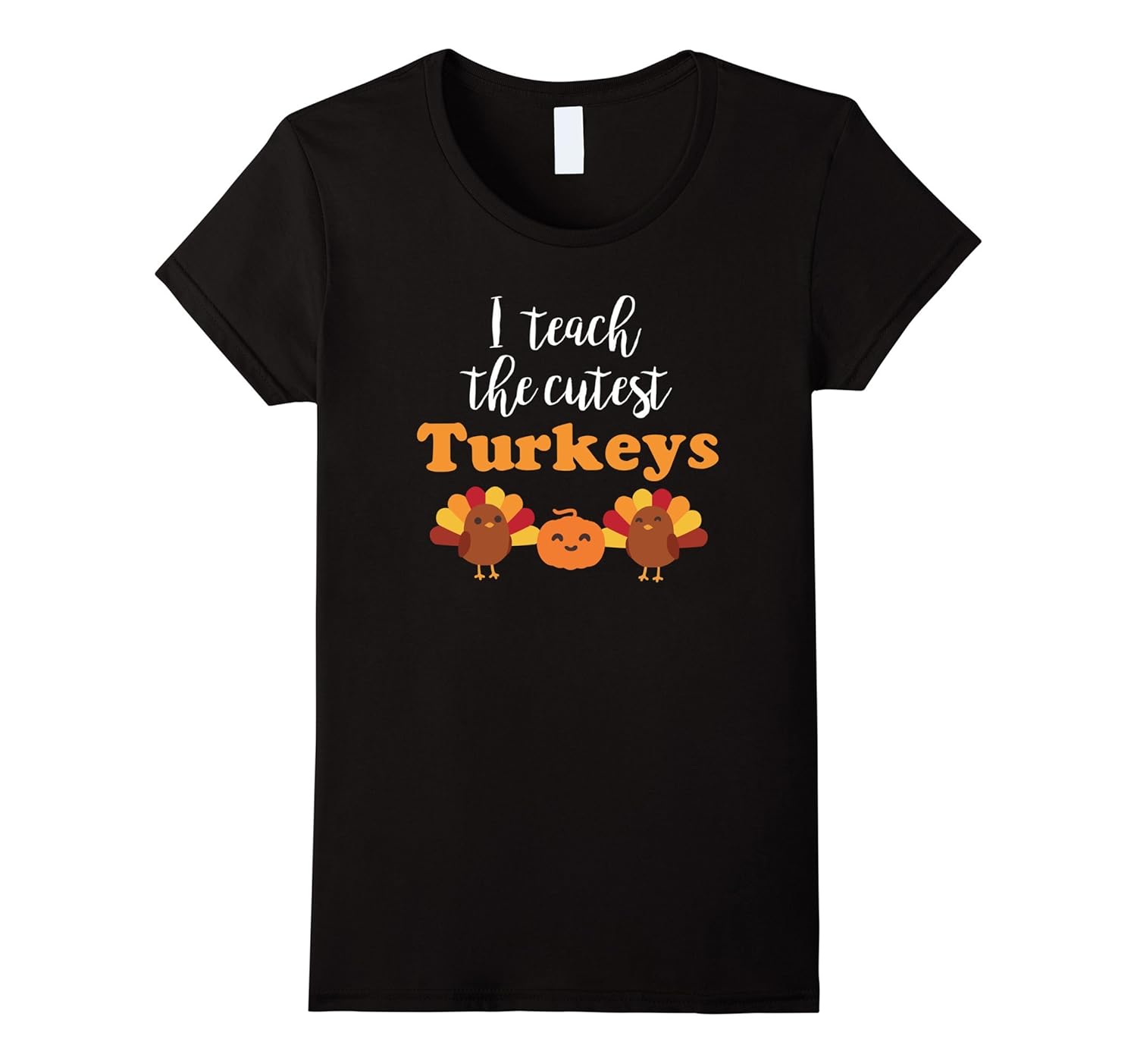 Womens I Teach The Cutest Turkeys Shirt - Thanksgiving Teachers-ANZ