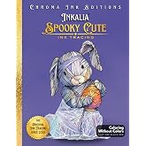 Inkalia Spooky Cute - Fill the White Lines with One Black Pen to Reveal Cozy Creepy Cute Creatures: Ink Tracing Coloring Book, A New Reverse Coloring ... Tracing: Creepy Cute Halloween Series)