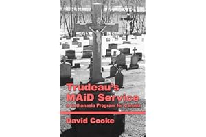 Trudeau's MAiD Service: A Euthanasia Program for Canada