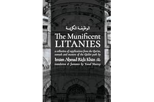The Munificent Litanies: Al-Wazifat al-Karimah