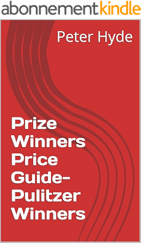Download Prize Winners Price Guide- Pulitzer Winners (English Edition) PDF