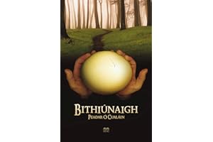 Bithiúnaigh (Irish Edition)