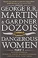 Dangerous Women Part 1