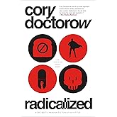 Radicalized: Four Tales of Our Present Moment