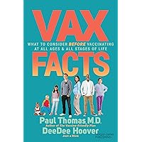 Vax Facts: What to Consider Before Vaccinating at All Ages & Stages of Life