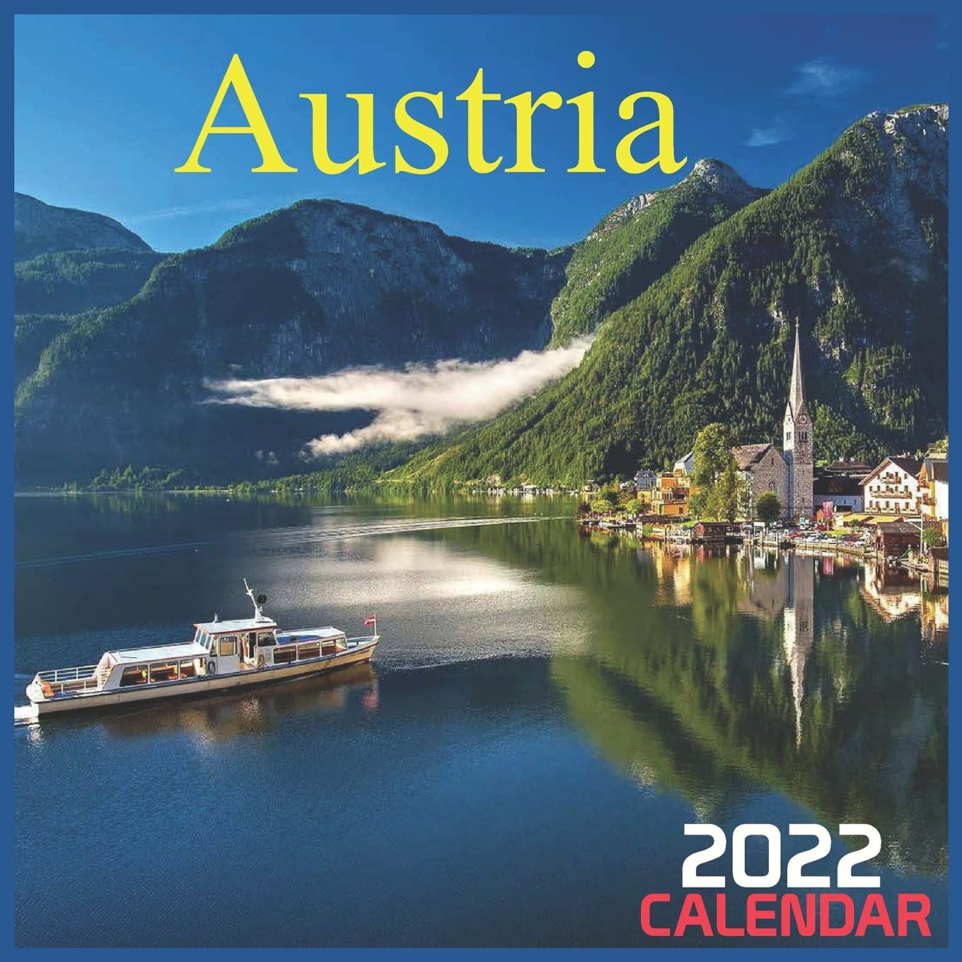 Austria Calendar 2022: Official Austria Calendar 2022, 12 Months , Squire Calendar  2022 , Monthly Planner: Amazon.co.uk: Pub Print, Calendar 2022:  9798746349705: Books