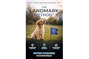The Landmark Method - Potty Train Your Dog the Right Way