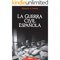 La guerra civil española (Historia y Biografías)