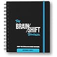 The Behavior Shift Brain Shift Journal: Decisions and Goals | Guided Journal for Better Decisions to Achieve Goals, Improve Productivity | 13-Week Undated Planner and Behavior Change Tool